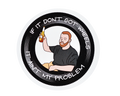 CPTrevor (Don't Have Wheels, Ain't my Problem) Sticker